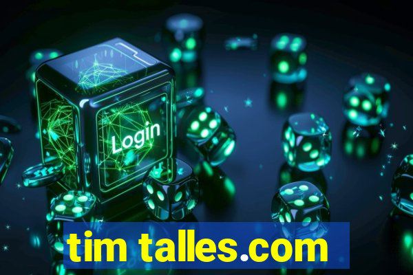 tim talles.com